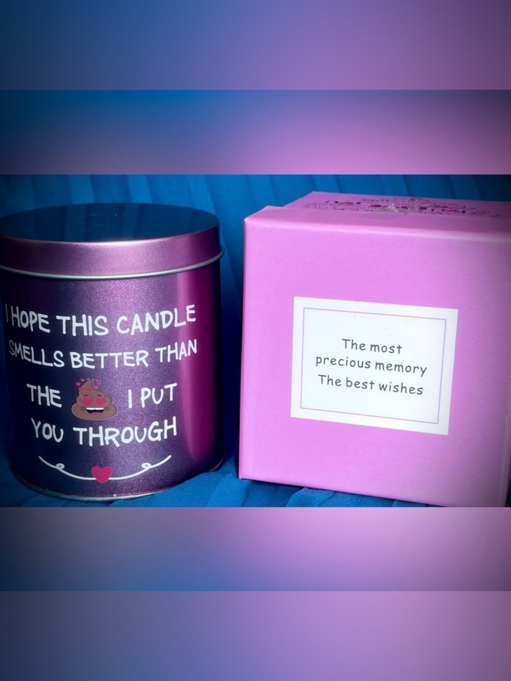 Soy Candle - I Hope This Candle Smells Better Than The &I Put You Through